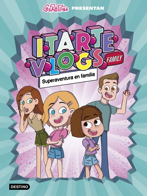 Title details for Itarte Vlogs Family 1.Superaventura en familia by Itarte - Available